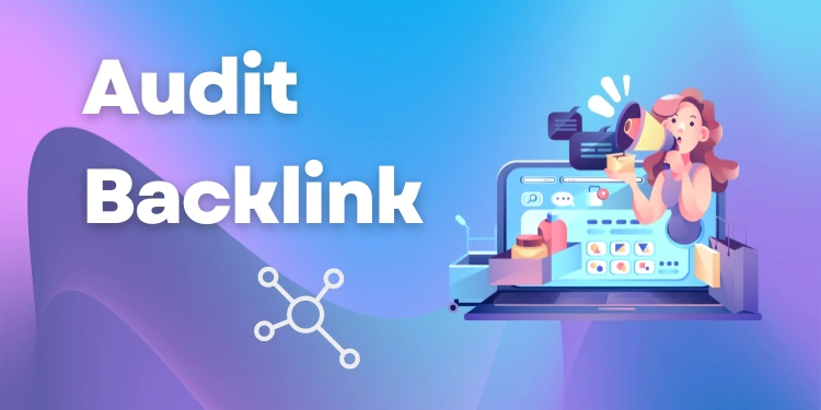 audit-backlink-cach-loc-link-doc-hai-va-dung-disavow-dung-thoi-diem-66