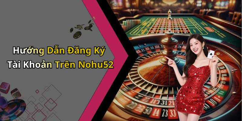 nohu52-kham-pha-the-gioi-giai-tri-truc-tuyen-dinh-cao-79