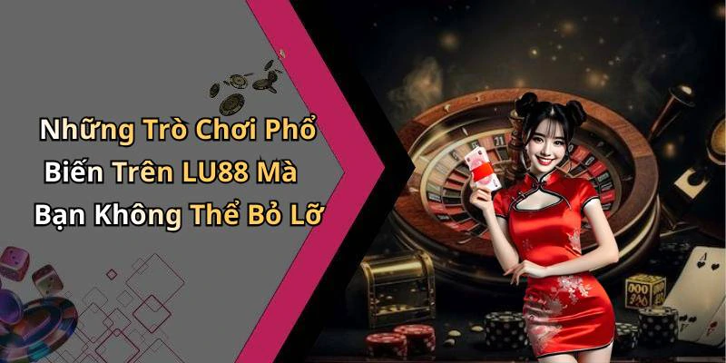 lu88-kham-pha-the-gioi-giai-tri-truc-tuyen-hap-dan-nhat-72