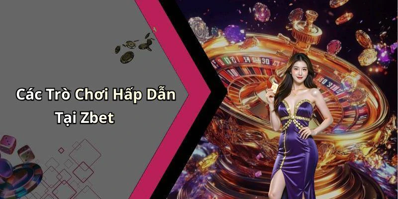 zbet-kham-pha-the-gioi-giai-tri-truc-tuyen-day-hoi-hop-98