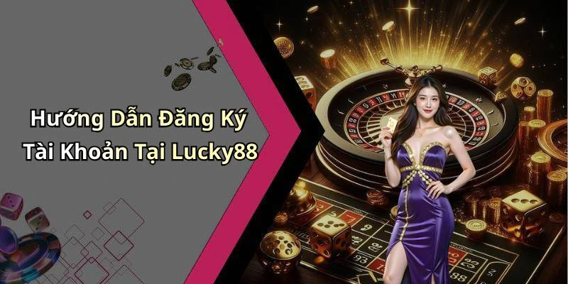 lucky88-the-gioi-giai-tri-truc-tuyen-day-mau-sac-va-hap-dan-142