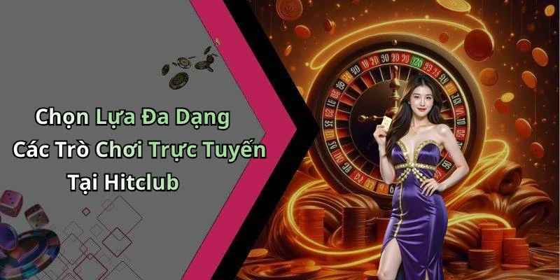 hitclub-kham-pha-the-gioi-giai-tri-truc-tuyen-day-hap-dan-155