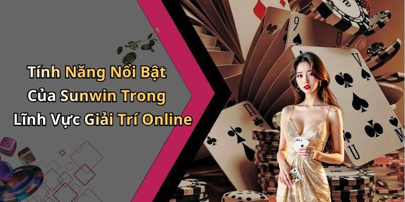 sun-win-kham-pha-the-gioi-giai-tri-truc-tuyen-hap-dan-163
